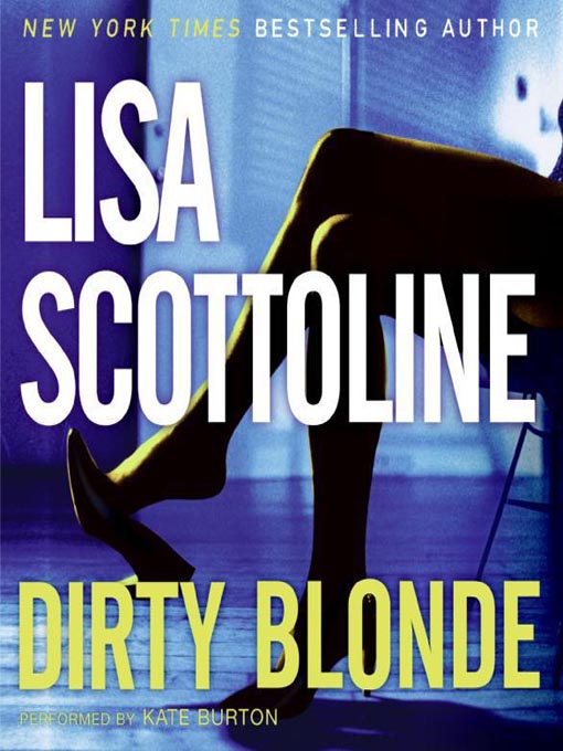 Title details for Dirty Blonde by Lisa Scottoline - Wait list